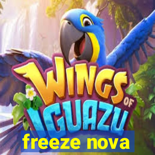 freeze nova